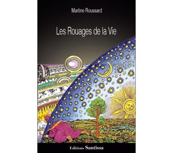 Les Rouages de la Vie Martine Roussard Editions-Santissa